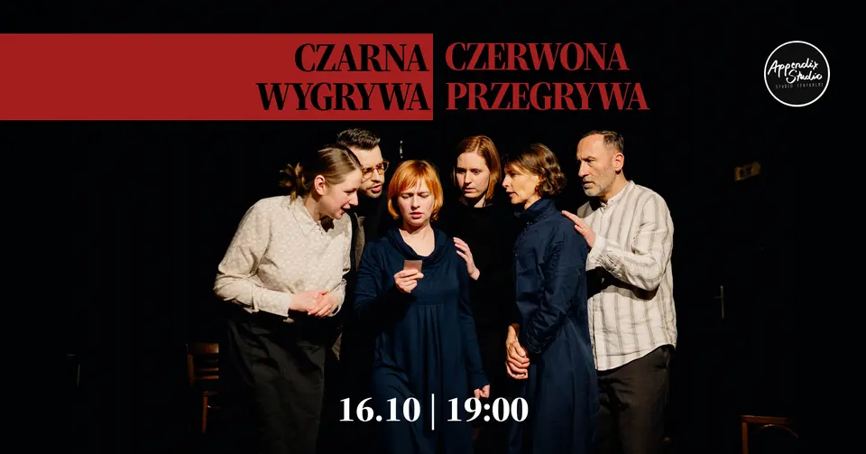 Spektakl "Czarna wygrywa, czerwona przegrywa"