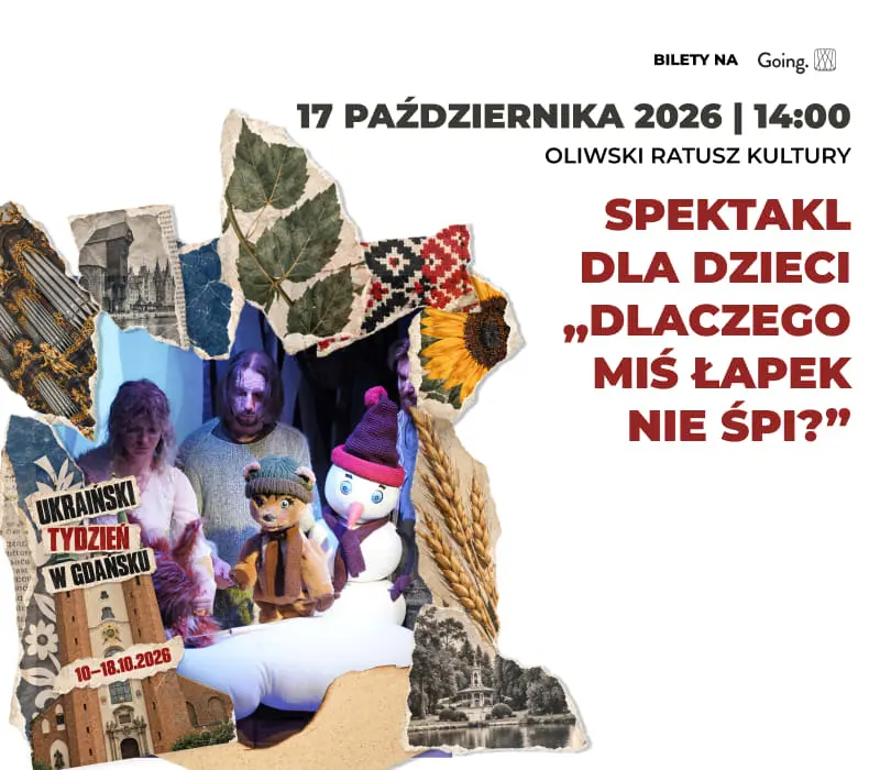 Spektakl dla dzieci „Czemu miś Łapek nie śpi?” Teatru Wrong - Ukraiński Tydzień w Gdańsku