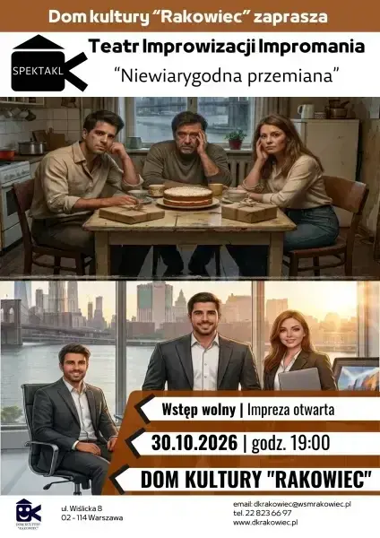 Spektakl improwizowany "Niewiarygodna Przemiana" Teatr improwizacji IMPROMANIA