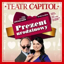 Spektakl: Prezent urodzinowy - Po spektaklu piątkowa potańcówka