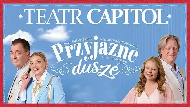 Spektakl : Przyjazne dusze