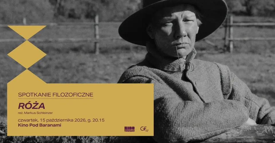Spotkanie Filozoficzne → RÓŻA - pokaz z dyskusją | Kino Pod Baranami