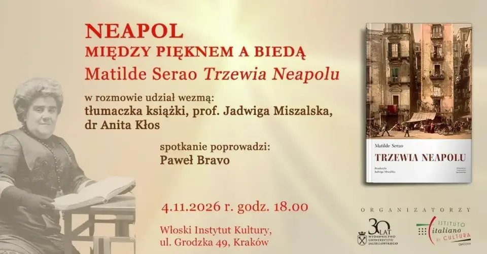 Spotkanie: Neapol między pięknem a biedą.  Matilde Serao „Trzewia Neapolu".