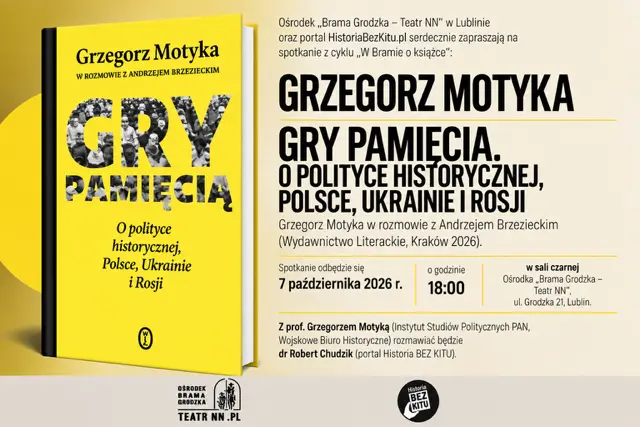 Spotkanie wokół książki Grzegorza Motyki „Gry pamięcią"