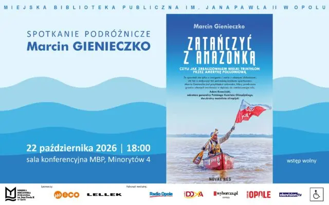 Spotkanie z podróżnikiem Marcinem Gienieczką, autorem książki „Zatańczyć z Amazonką”