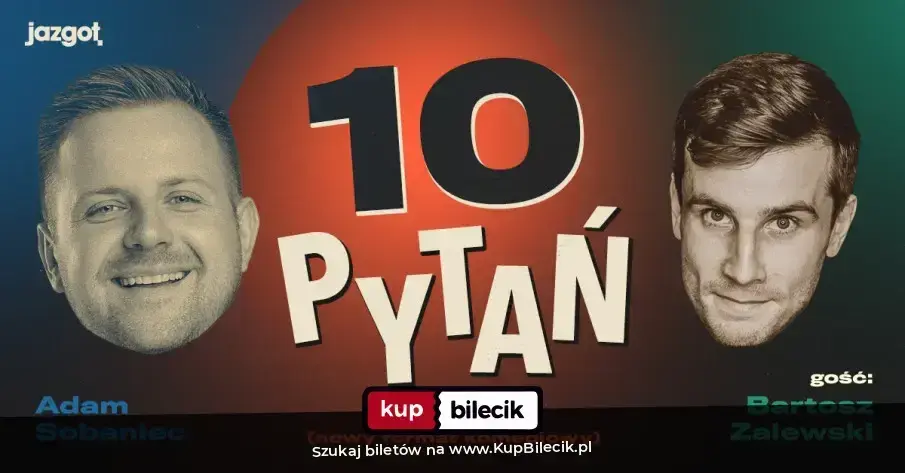 Stand-up: Adam Sobaniec – "10 PYTAŃ" Gość: Bartosz Zalewski