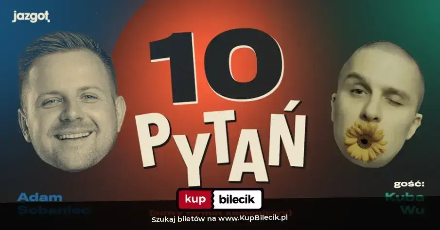 Stand-up: Adam Sobaniec – "10 PYTAŃ" Gość: Kuba Wu