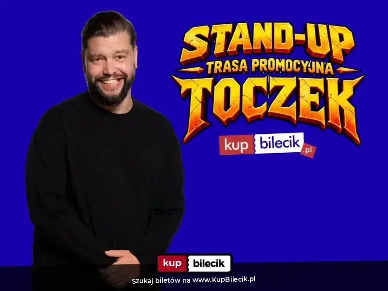 Stand-up: Bartek Toczek – TRASA PROMOCYJNA