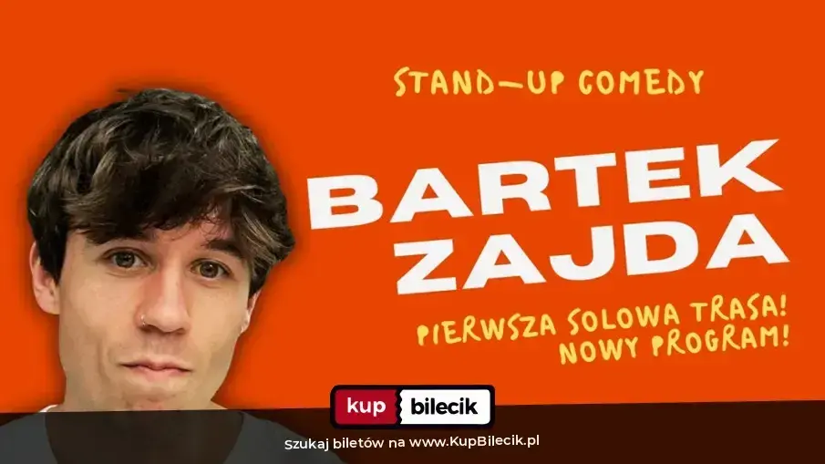 Stand-up: Bartek Zajda