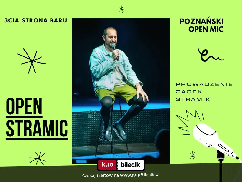 Stand-up: Jacek Stramik – Open Stramic, czyli poznański open mic