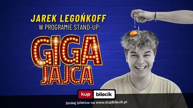 Stand up: Jarek Legońkoff w programie GIGA JAJCA | Wrocław