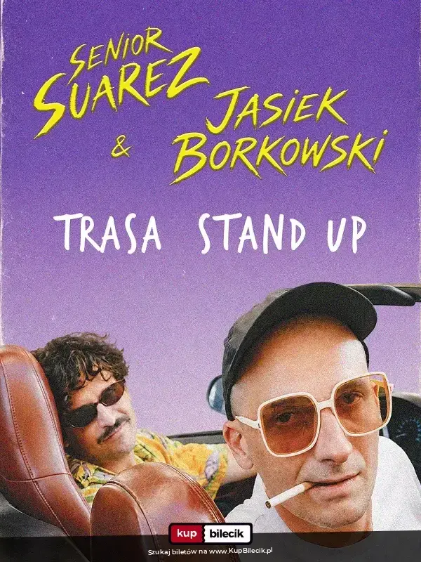 Stand-up: Jasiek Borkowski i Senior Suarez