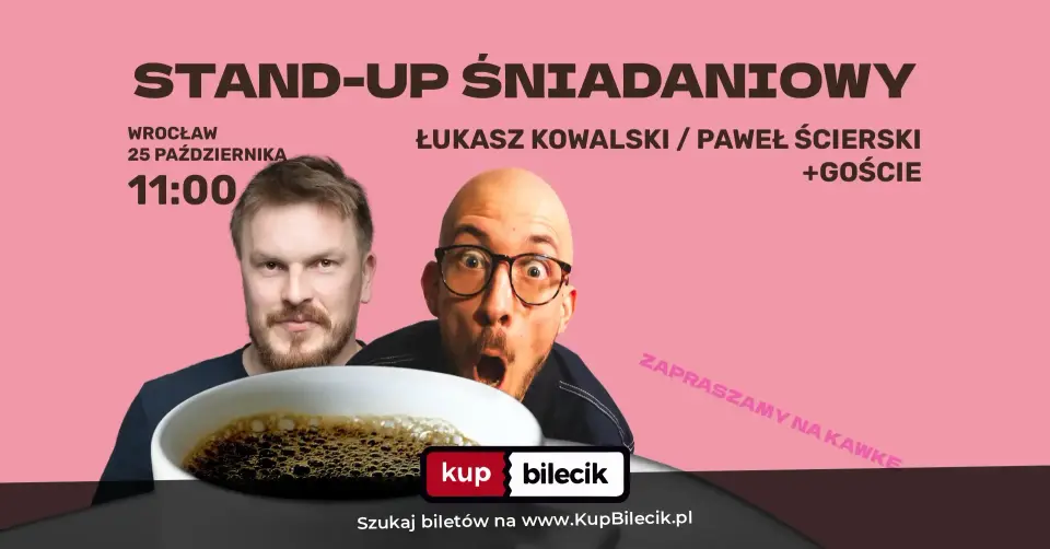 Stand-up: Łukasz Kowalski