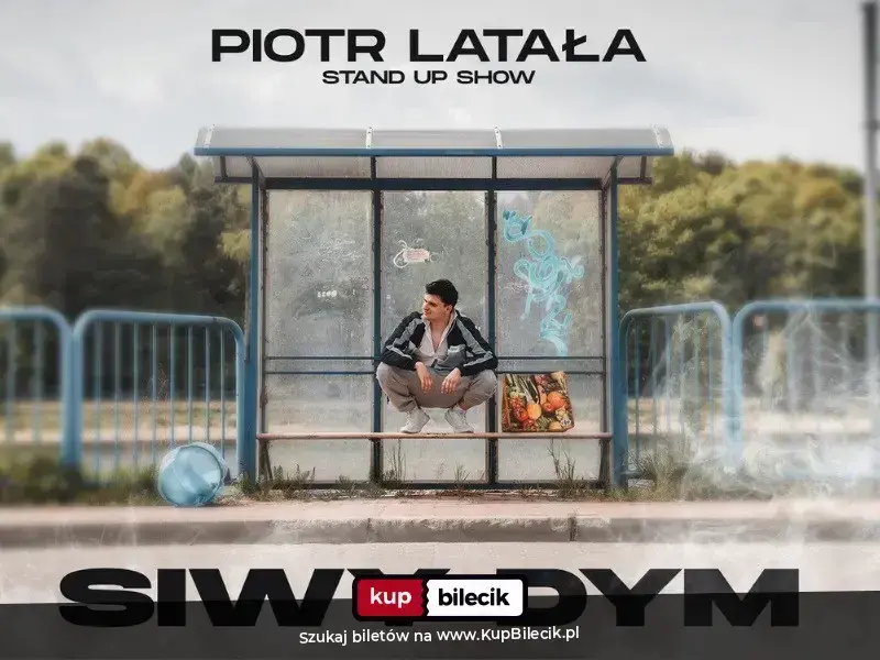 Stand-up: Piotr Latała