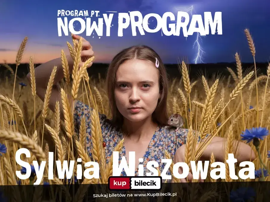 Stand-up: Sylwia Wiszowata – Program pt. "Nowy program" | III termin