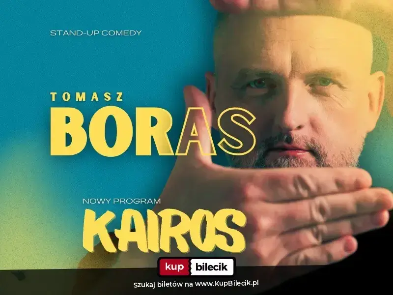 Stand-up: Tomasz Boras