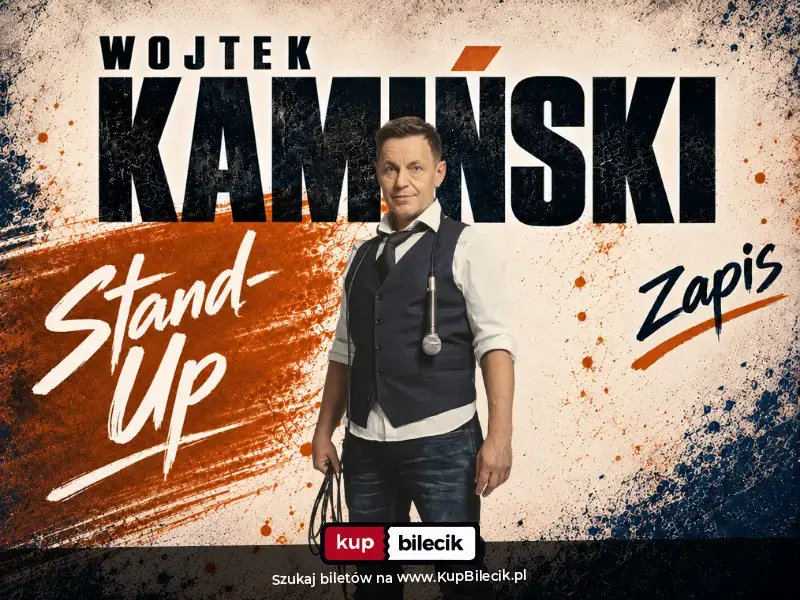 Stand-Up: Wojtek Kamiński – "Zapis"