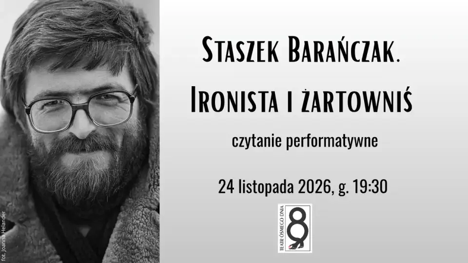 Staszek Barańczak. Ironista i żartowniś