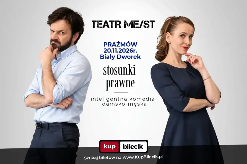 Stosunki Prawne – Teatr Me/St
