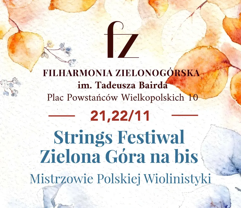 Strings Festiwal Zielona Góra na bis - Mistrzowie Polskiej Wiolinistyki