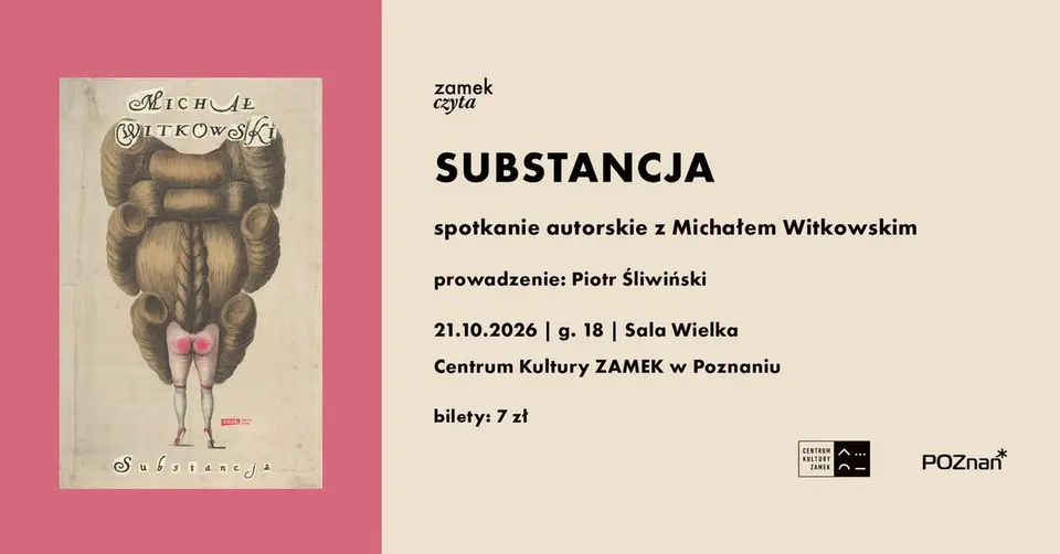 „Substancja” – spotkanie autorskie z Michałem Witkowskim