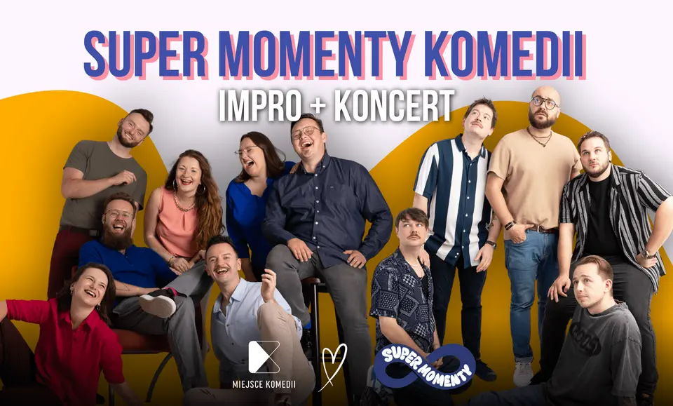 Super Momenty Komedii - impro + koncert