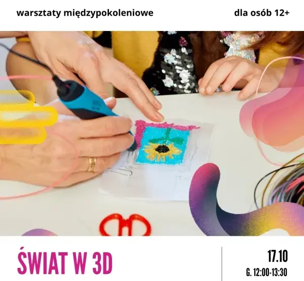 Świat w 3D: warsztaty z długopisami do druku 3D