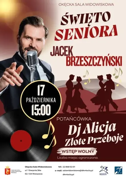 Święto Seniora - koncert Jacka Brzeszczyńskiego i potańcówka DJ Alicja Złote Przeboje