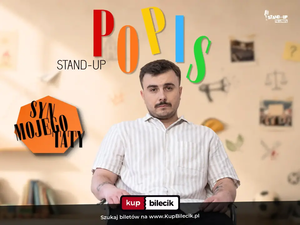 SynMojegoTaty Stand-up – LUBLIN II termin! POPIS
