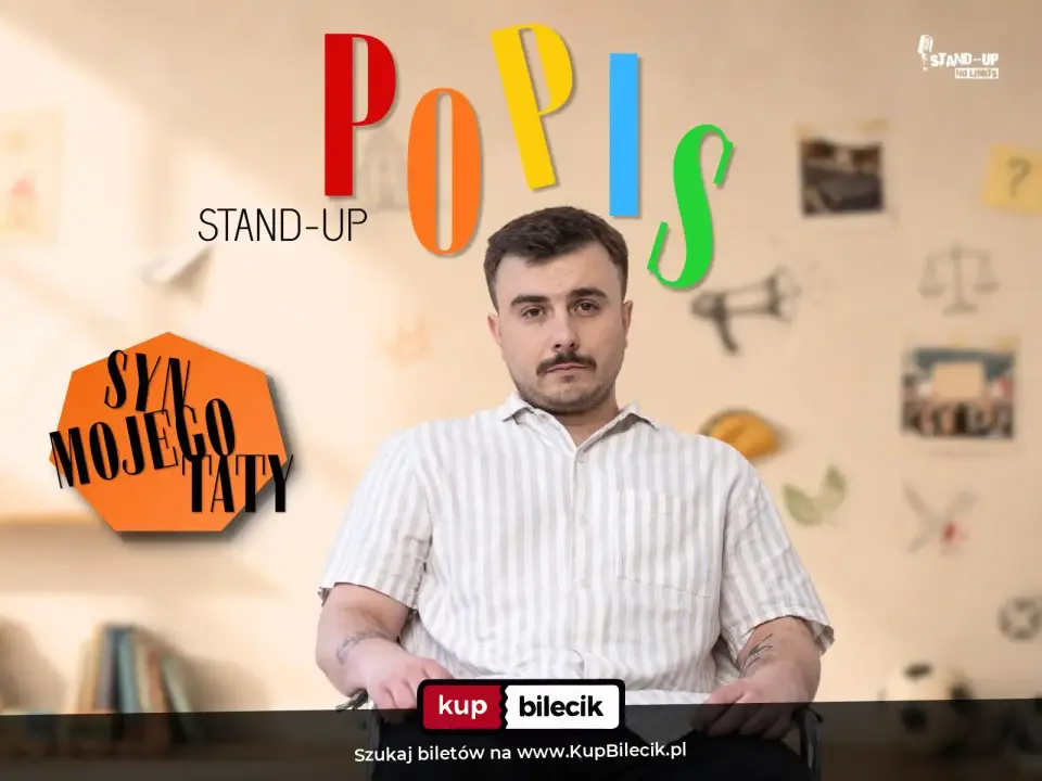 SynMojegoTaty Stand-up – Wrocław II Termin! Stand-up "POPIS"
