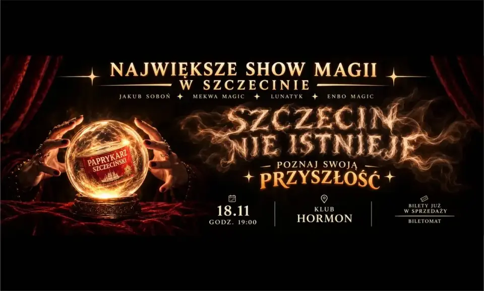 Szczecin nie istnieje - Andrzejkowe Show Iluzjonistów