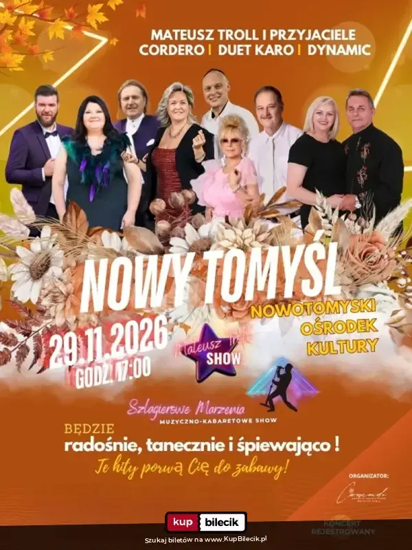 Szlagierowe Marzenia- Muzyczno-kabaretowe Show
