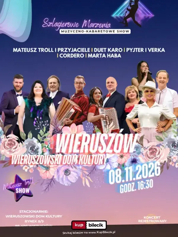 Szlagierowe Marzenia - Muzyczno-kabaretowe Show