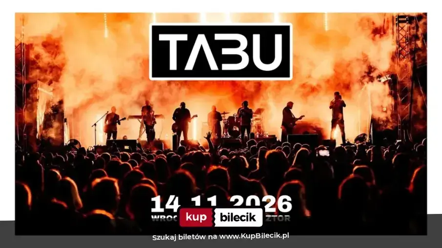 Tabu zagra we Wrocławiu!