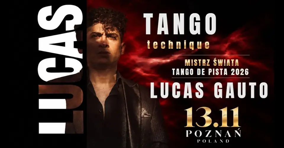 TANGO TECHNIKA Z LUCAS GAUTO /Mistrz Świata Tango de Pista 2026