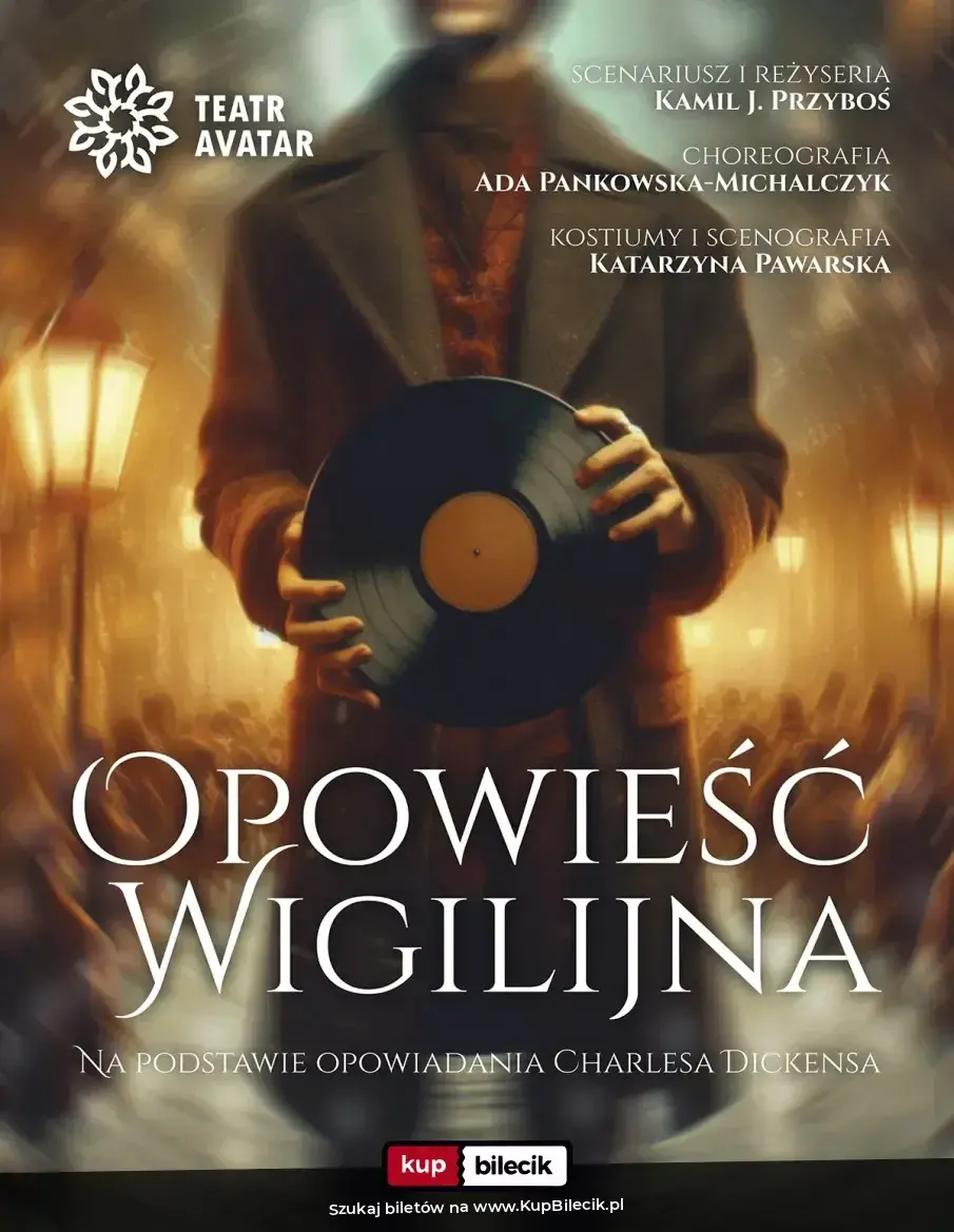 Teatr Avatar - Opowieść Wigilijna – Widowisko taneczno-akrobatyczne