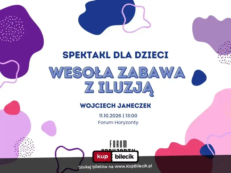 Teatr Iluzji Wojciecha Janeczka