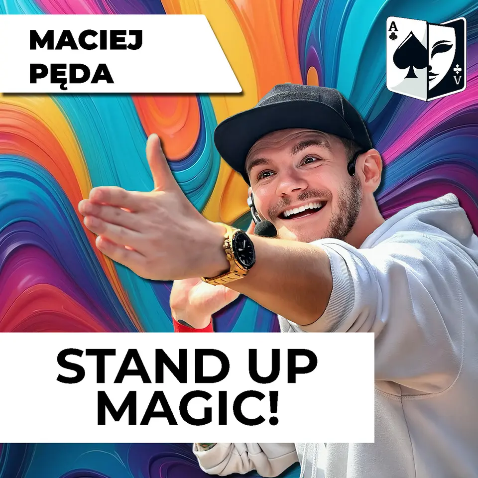 Teatr Magii: Stand-up Magic - iluzja dla całej rodziny