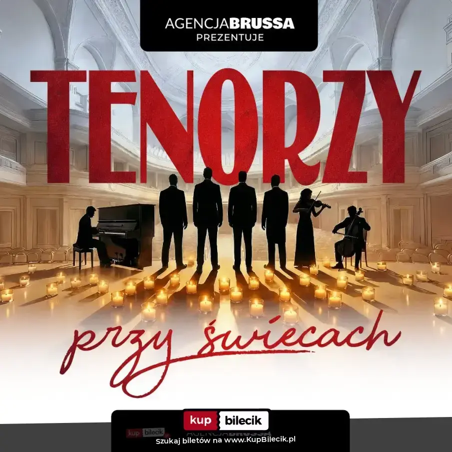 Tenorzy przy świecach - koncert, który porusza serce