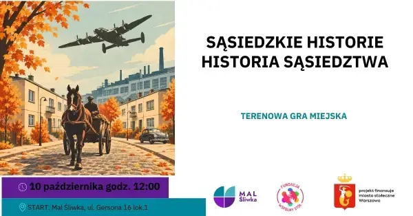Terenowa gra miejska Odkryj Śliwice - Historie sąsiedzkie