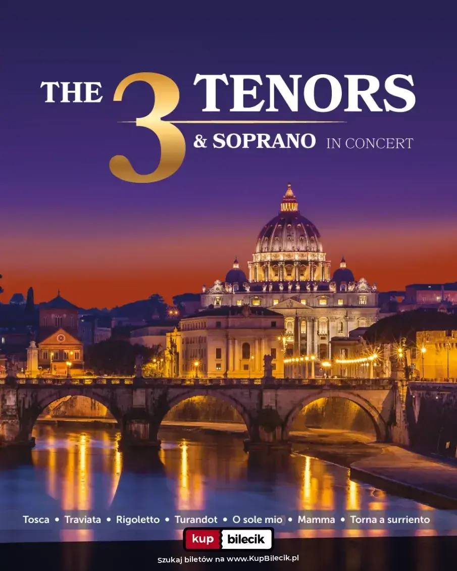 The 3 Tenors & Soprano - Włoska Gala Operowa przy świecach