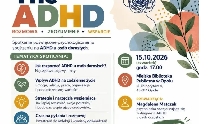 THE ADHD – ZROZUMIEĆ, NIE OCENIAĆ!