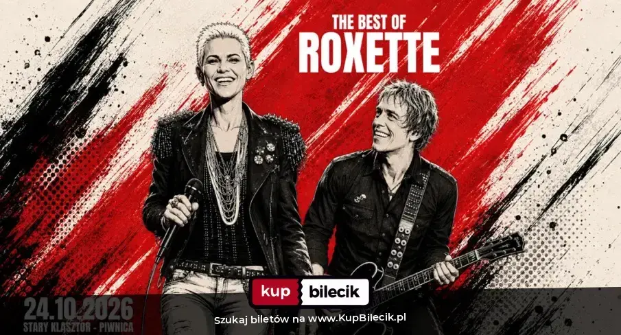 The Best of ROXETTE w Starym Klasztorze!