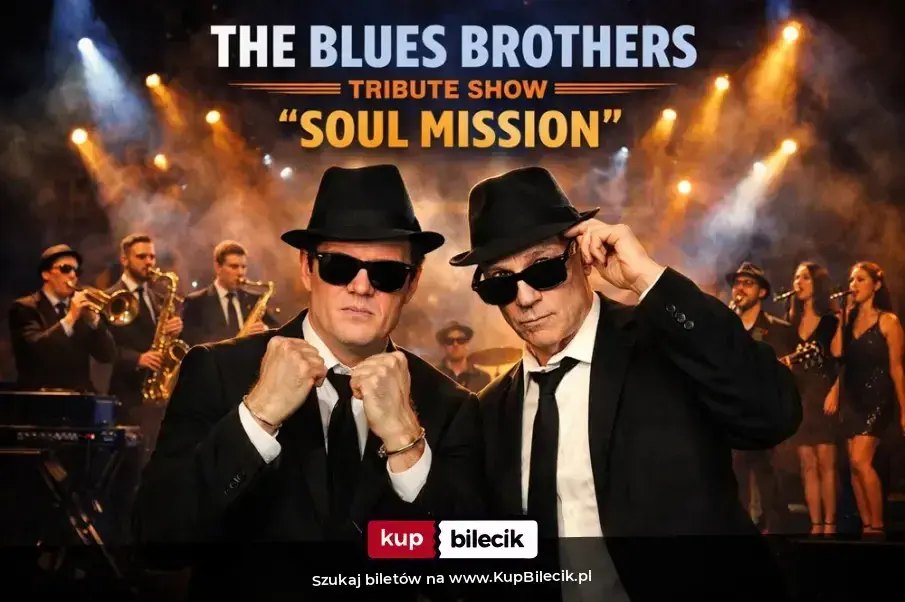 The Blues Brothers "Soul Mission" (Tribute Show)