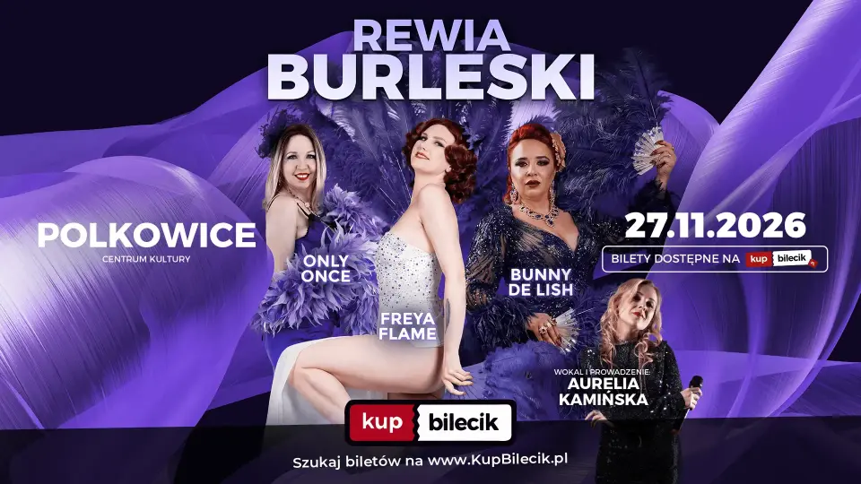 The Burlesque Show by Freya Flame – Spektakl burleski Freya Flame