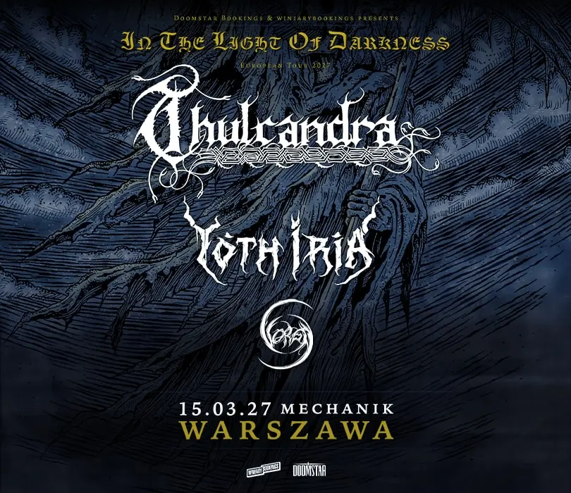 THULCANDRA - In The Light Of Darkness 2027 | Warszawa