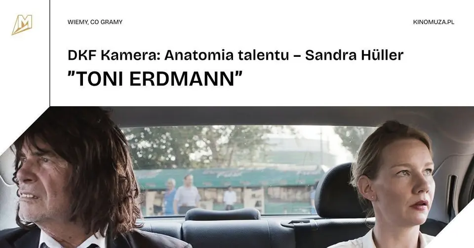 "TONI ERDMANN" | DKF Kamera: Anatomia talentu – Sandra Hüller
