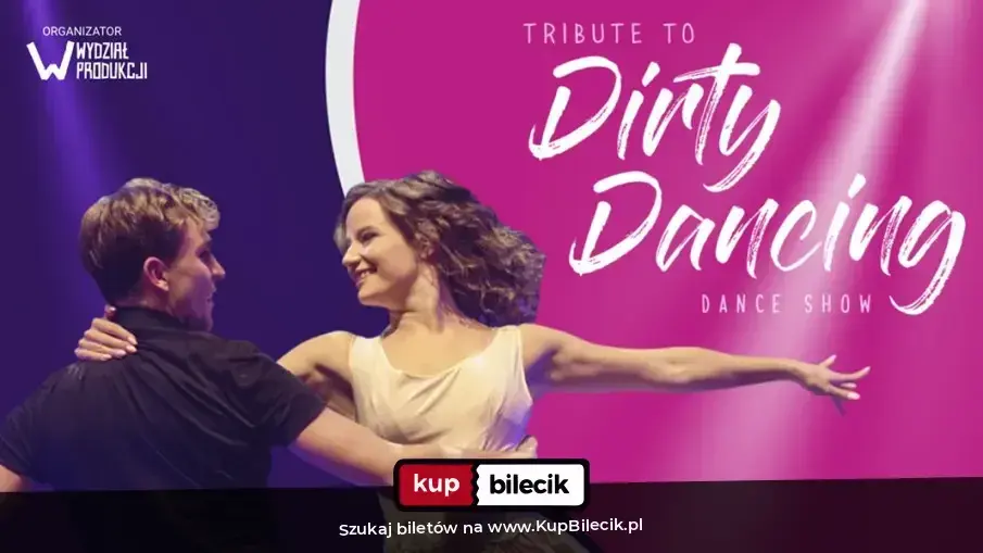 Tribute to Dirty Dancing – Dance Show