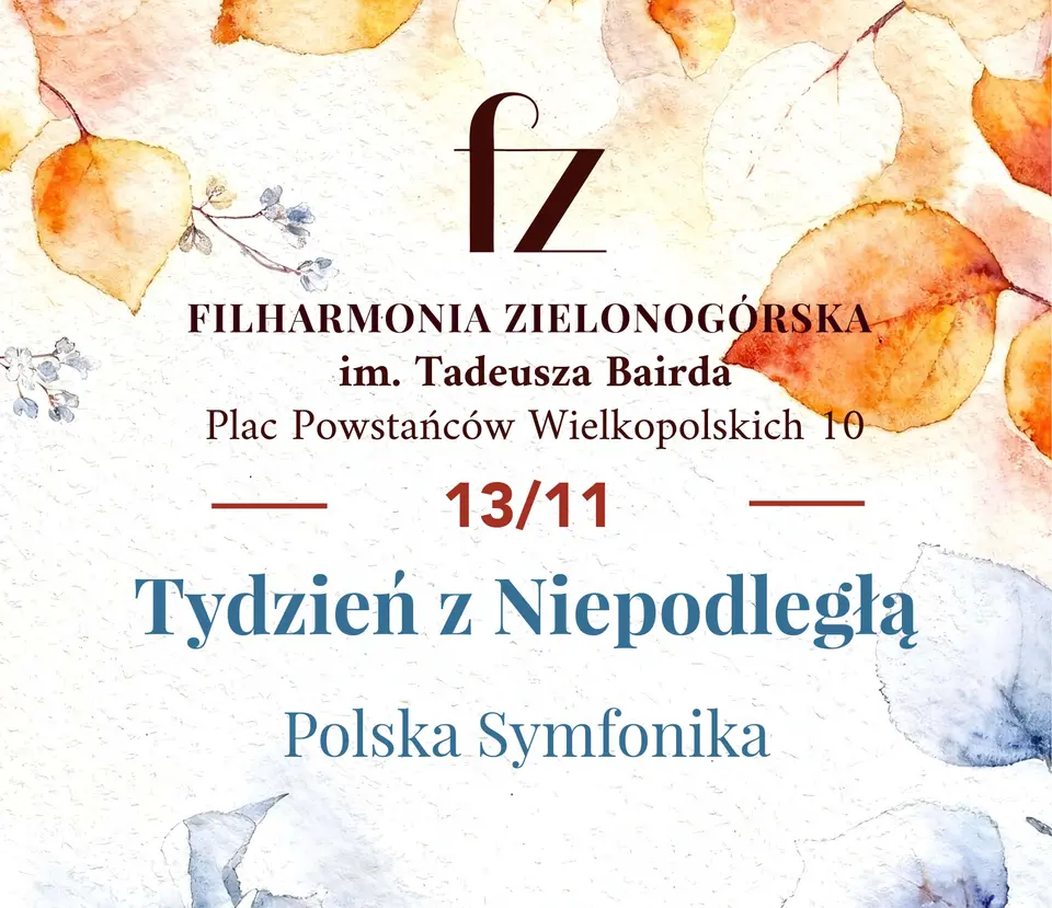 Tydzień z Niepodległą - Polska Symfonika