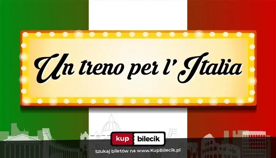 Un treno per l'Italia - Pociąg do Włoch